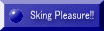Sking Pleasure!! 